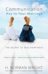 9780764216442-0764216449-Communication: Key to Your Marriage: The Secret to True Happiness