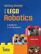 9781564842985-1564842983-Getting Started with LEGO Robotics: A Guide for K-12 Educators