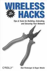 9780596101442-0596101449-Wireless Hacks: Tips & Tools for Building, Extending, and Securing Your Network