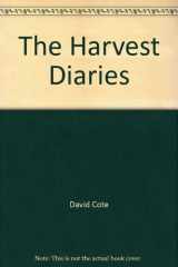9780578064451-0578064456-The Harvest Diaries