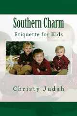9781534662728-1534662723-Southern Charm: Etiquette for Kids