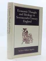 9780691052656-0691052654-Economic Thought and Ideology in Seventeenth-Century England