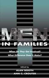 9780805825398-0805825398-Men in Families: When Do They Get involved? What Difference Does It Make? (Penn State University Family Issues Symposia Series)