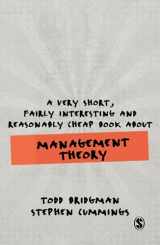 9781526495136-1526495139-A Very Short, Fairly Interesting and Reasonably Cheap Book about Management Theory (Very Short, Fairly Interesting & Cheap Books)