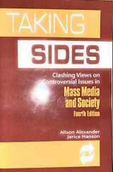 9780697357168-0697357163-Taking Sides: Clashing Views on Controversial Issues in Mass Media and Society (4th ed)