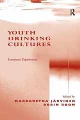 9780754649960-0754649962-Youth Drinking Cultures: European Experiences