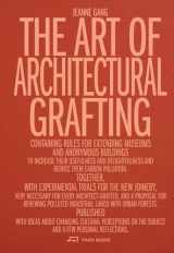 9783038603436-3038603430-The Art of Architectural Grafting
