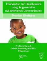 9781597569743-1597569747-Intervention for Preschoolers using Augmentative and Alternative Communication: Practical Strategies