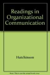 9780697127709-0697127702-Readings in Organizational Communication