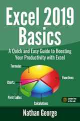 9781090517593-1090517599-Excel 2019 Basics: A Quick and Easy Guide to Boosting Your Productivity with Excel (Excel 2019 Mastery)
