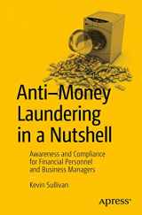 9781430261605-1430261609-Anti-Money Laundering in a Nutshell: Awareness and Compliance for Financial Personnel and Business Managers