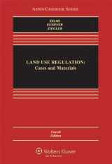 9781454810124-1454810122-Land Use Regulation: Cases and Materials, Fourth Edition (Aspen Casebook)