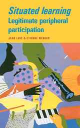 9780521413084-0521413087-Situated Learning: Legitimate Peripheral Participation (Learning in Doing: Social, Cognitive and Computational Perspectives)