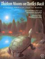 9780698115842-0698115848-Thirteen Moons on Turtle's Back: A Native American Year of Moons