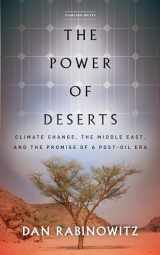 9781503609983-1503609987-The Power of Deserts: Climate Change, the Middle East, and the Promise of a Post-Oil Era