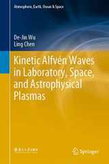 9789811379888-9811379882-Kinetic Alfvén Waves in Laboratory, Space, and Astrophysical Plasmas (Atmosphere, Earth, Ocean & Space)