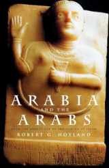 9780415195355-0415195357-Arabia and the Arabs: From the Bronze Age to the Coming of Islam (Peoples of the Ancient World)