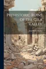 9781021448637-102144863X-Prehistoric Ruins of the Gila Valley
