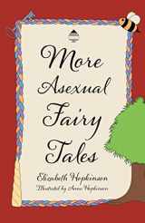 9781800422285-1800422288-More Asexual Fairy Tales