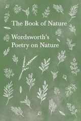 9781528716345-1528716345-The Book of Nature: Wordsworth's Poetry on Nature