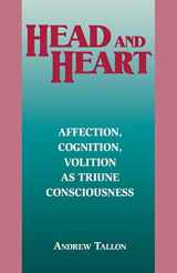 9780823217717-082321771X-Head and Heart: Affection, Cognition, Volition, as Truine Consciousness (Perspectives in Continental Philosophy (Hardcover))