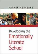 9780761940869-0761940863-Developing the Emotionally Literate School (PCP Professional S)