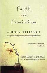 9780743483728-0743483723-Faith and Feminism: A Holy Alliance