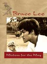 9780897501859-0897501853-Bruce Lee ― Wisdom for the Way