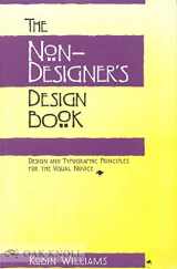 9781566091596-1566091594-The Non-Designer's Design Book: Design and Typographic Principles for the Visual Novice