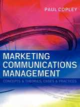 9780750652940-0750652942-Marketing Communications Management: Concepts and Theories, Cases and Practices