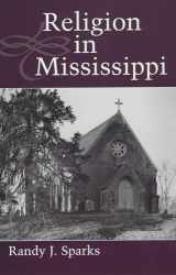 9781617033162-1617033162-Religion in Mississippi (Heritage of Mississippi Series)