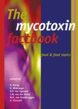 9789086860067-9086860060-The Mycotoxin Factbook: Food and Feed Topics