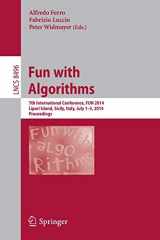 9783319078892-3319078895-Fun with Algorithms: 7th International Conference, FUN 2014, Lipari Island, Sicily, Italy, July 1-3, 2014, Proceedings (Theoretical Computer Science and General Issues)