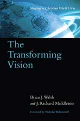 9780877849735-0877849730-The Transforming Vision: Shaping a Christian World View