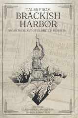 9781958228029-1958228028-Tales from Brackish Harbor: An Anthology of Eldritch Horror