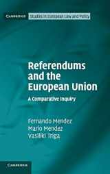 9781107034044-1107034043-Referendums and the European Union: A Comparative Inquiry (Cambridge Studies in European Law and Policy)