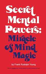 9780137975716-0137975716-Secret Mental Powers: Miracle of Mind Magic
