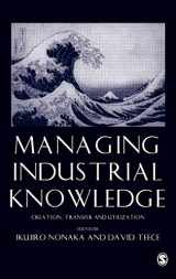 9780761954989-0761954988-Managing Industrial Knowledge: Creation, Transfer and Utilization
