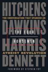9780525511953-0525511954-The Four Horsemen: The Conversation That Sparked an Atheist Revolution