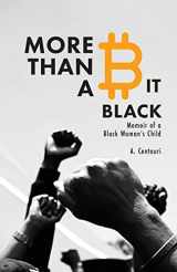 9781732247994-1732247994-More Than a Bit Black: Memoir of a Black Woman's Child