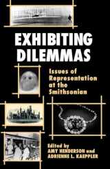 9781560984443-1560984449-Exhibiting Dilemmas: Issues of Representation at the Smithsonian
