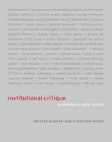9780262516648-0262516640-Institutional Critique: An Anthology of Artists' Writings (Mit Press)