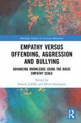 9780367253745-0367253747-Empathy versus Offending, Aggression and Bullying: Advancing Knowledge using the Basic Empathy Scale (Routledge Studies in Criminal Behaviour)