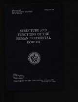 9780897669917-0897669916-Structure and Functions of the Human Prefrontal Cortex (Annals of the New York Academy of Sciences)