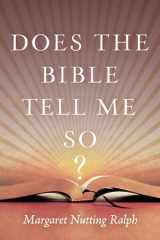 9781538129609-1538129604-Does the Bible Tell Me So?