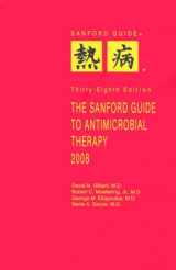 9781930808454-1930808453-The Sanford Guide to Antimicrobial Therapy, 2008