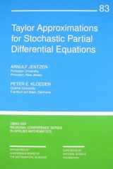 9781611972009-1611972000-Taylor Approximations for Stochastic Partial Differential Equations (CBMS-NSF Regional Conference Series in Applied Mathematics, Series Number 83)