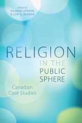 9781442626300-1442626305-Religion in the Public Sphere: Canadian Case Studies