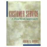 9780130826657-0130826650-Customer Service: A Practical Approach