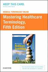 9780323298612-0323298613-Medical Terminology Online for Mastering Healthcare Terminology (Retail Access Card)